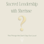 The Things We Don’t Say Out Loud – Sherisse Alexander