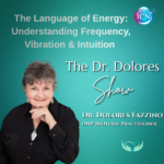 The Language of Energy: Understanding Frequency, Vibration & Intuition