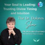Your Soul Is Leading: Trusting Divine Timing and Intuition